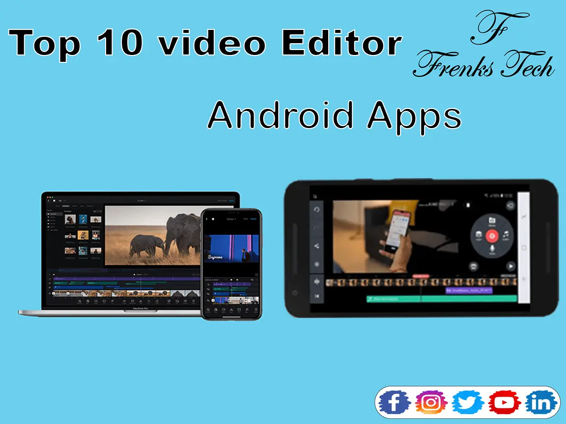 Top 10 Video Editing Apps