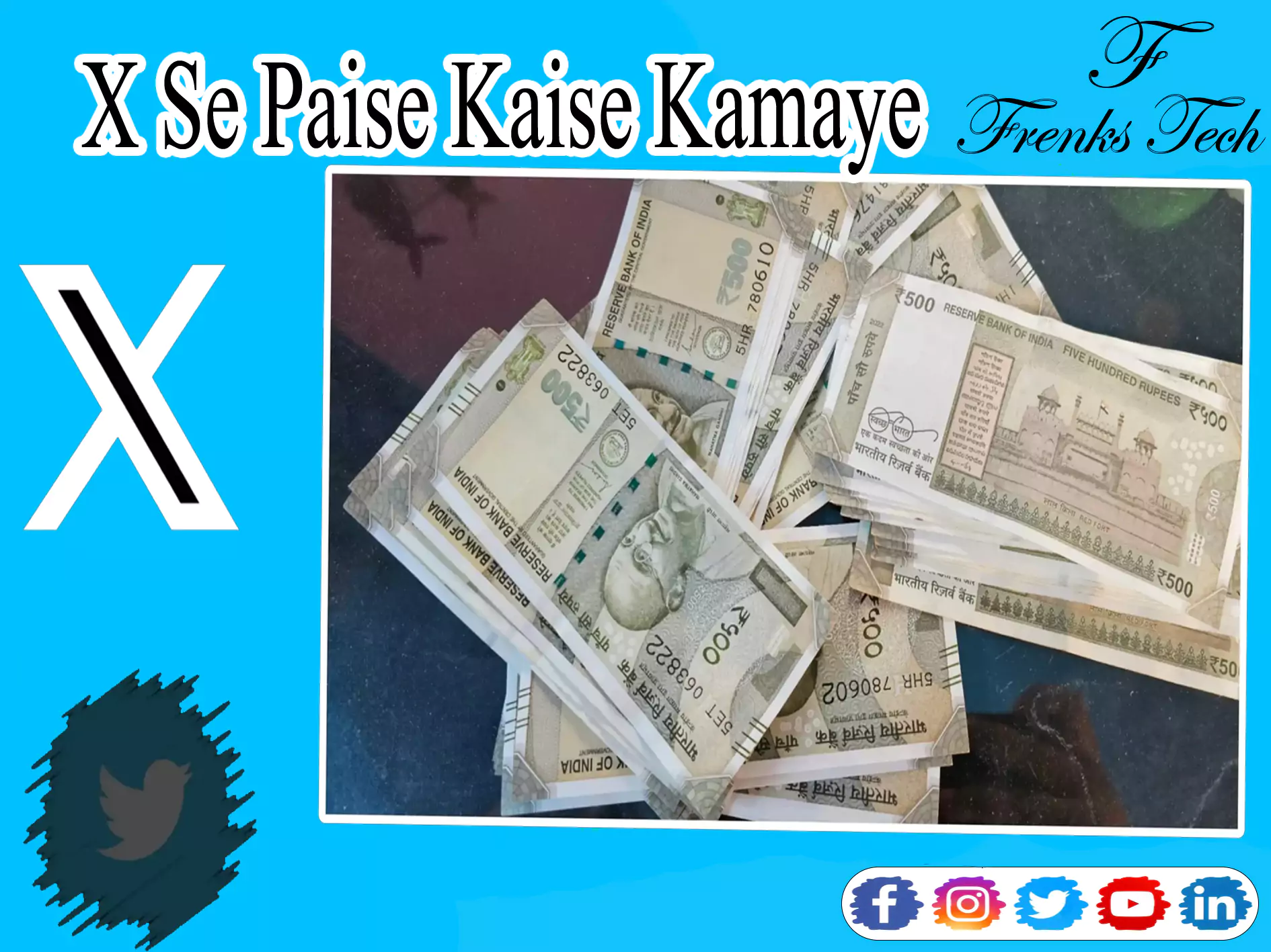 X Se Paise Kaise Kamaye